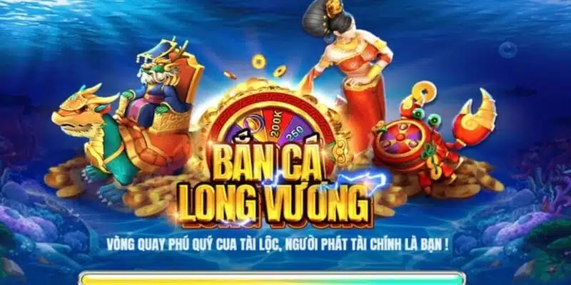 Bắn Cá Long Vương - Game Săn Thưởng Đỉnh Cao Tại New88