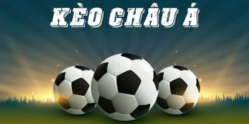 Kèo chấp là loại kèo phổ biến và được nhiều bet thủ Việt Nam biết đến